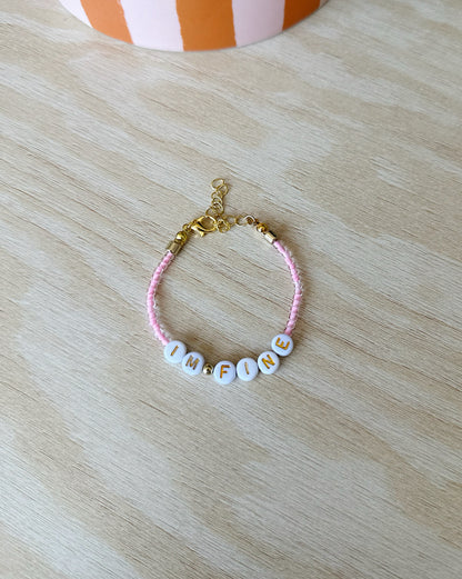 I'm Fine | Pink Lemonade | Gold | 'Not So' Friendship Bracelet