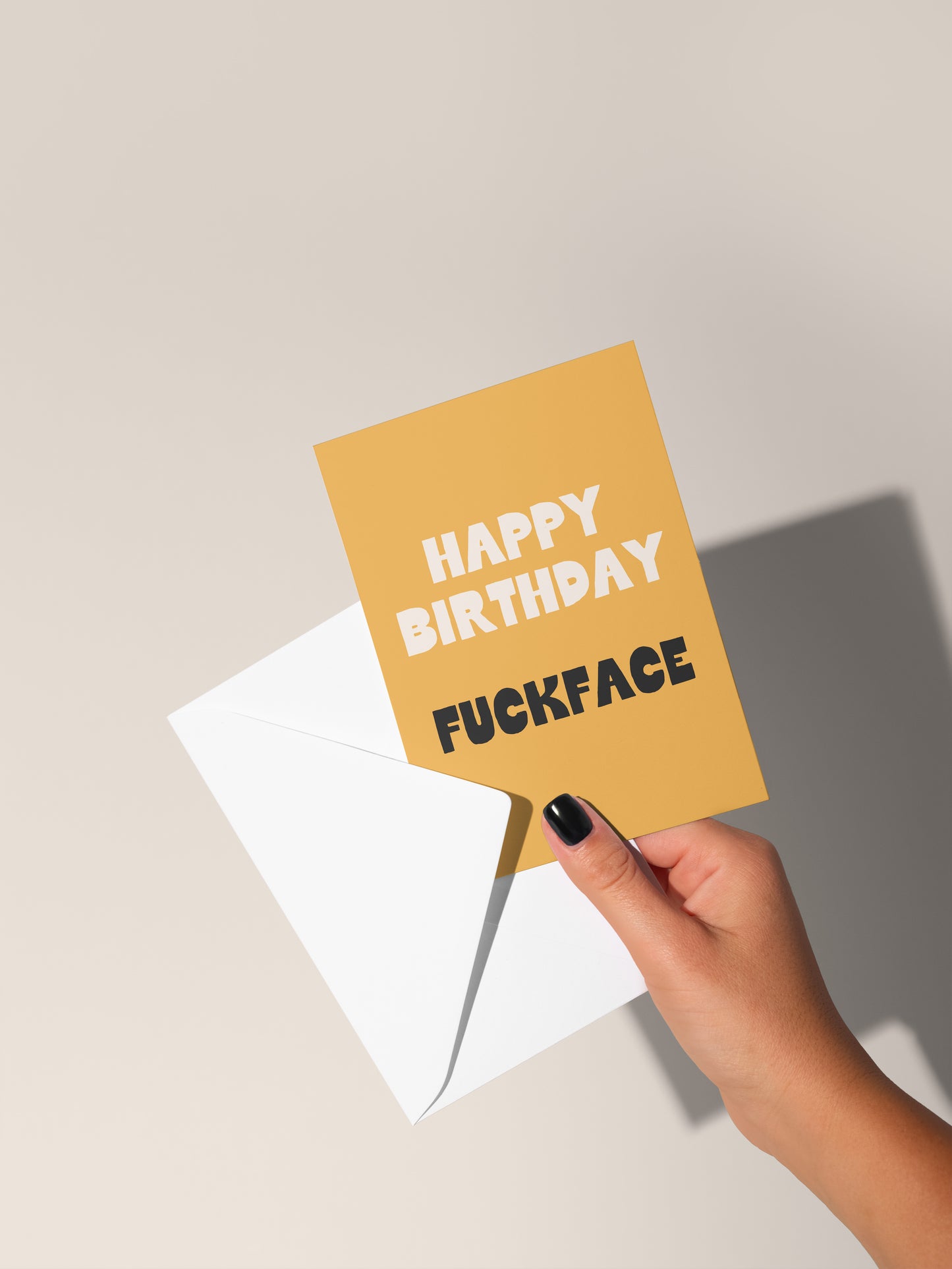 Happy Birthday Fuckface | Greeting Card