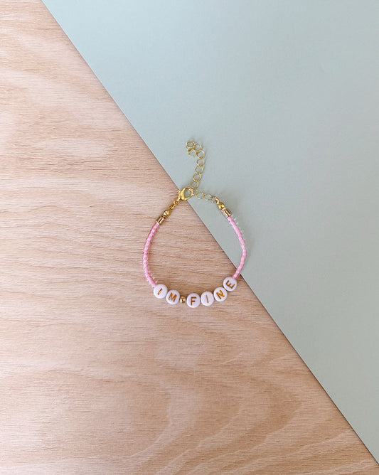 I'm Fine | Pink Lemonade | Gold | 'Not So' Friendship Bracelet