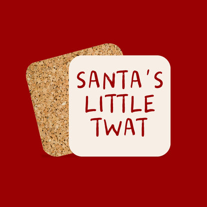 Christmas Coaster | Santa's Little Twat