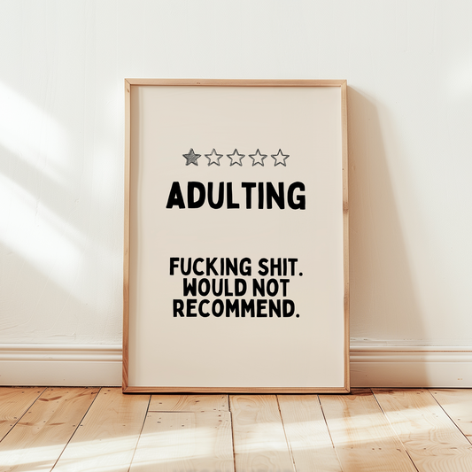 Adulting | Black and Cream | Art Print
