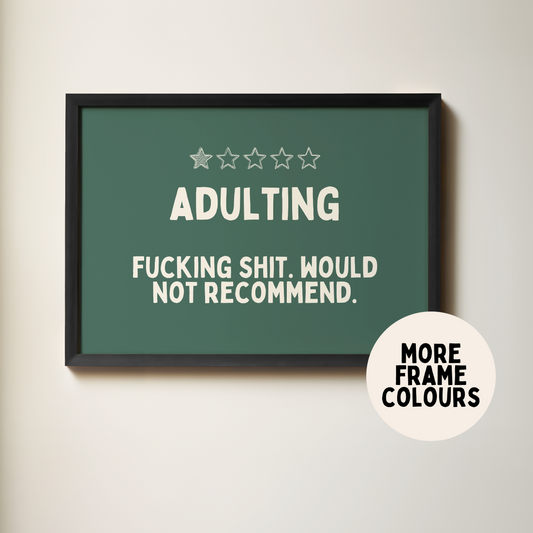 Framed | Adulting | Cream & Forest Green | Wall Art Print