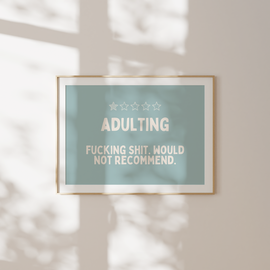 Adulting | Landscape | Art Print