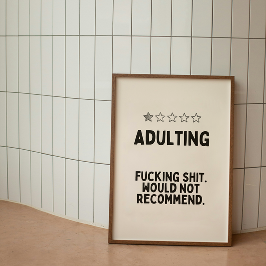 Adulting | Black and Cream | Art Print
