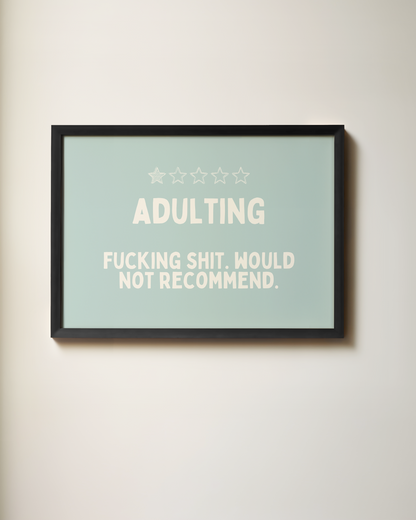 Adulting | Landscape | Art Print