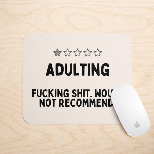 Adulting | Mouse Mat