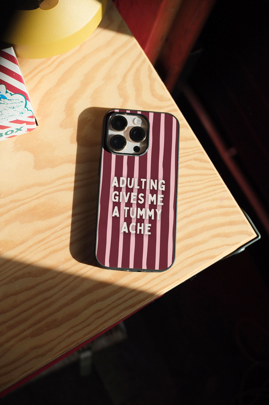 Adulting Gives Me A Tummy Ache | Phone Case