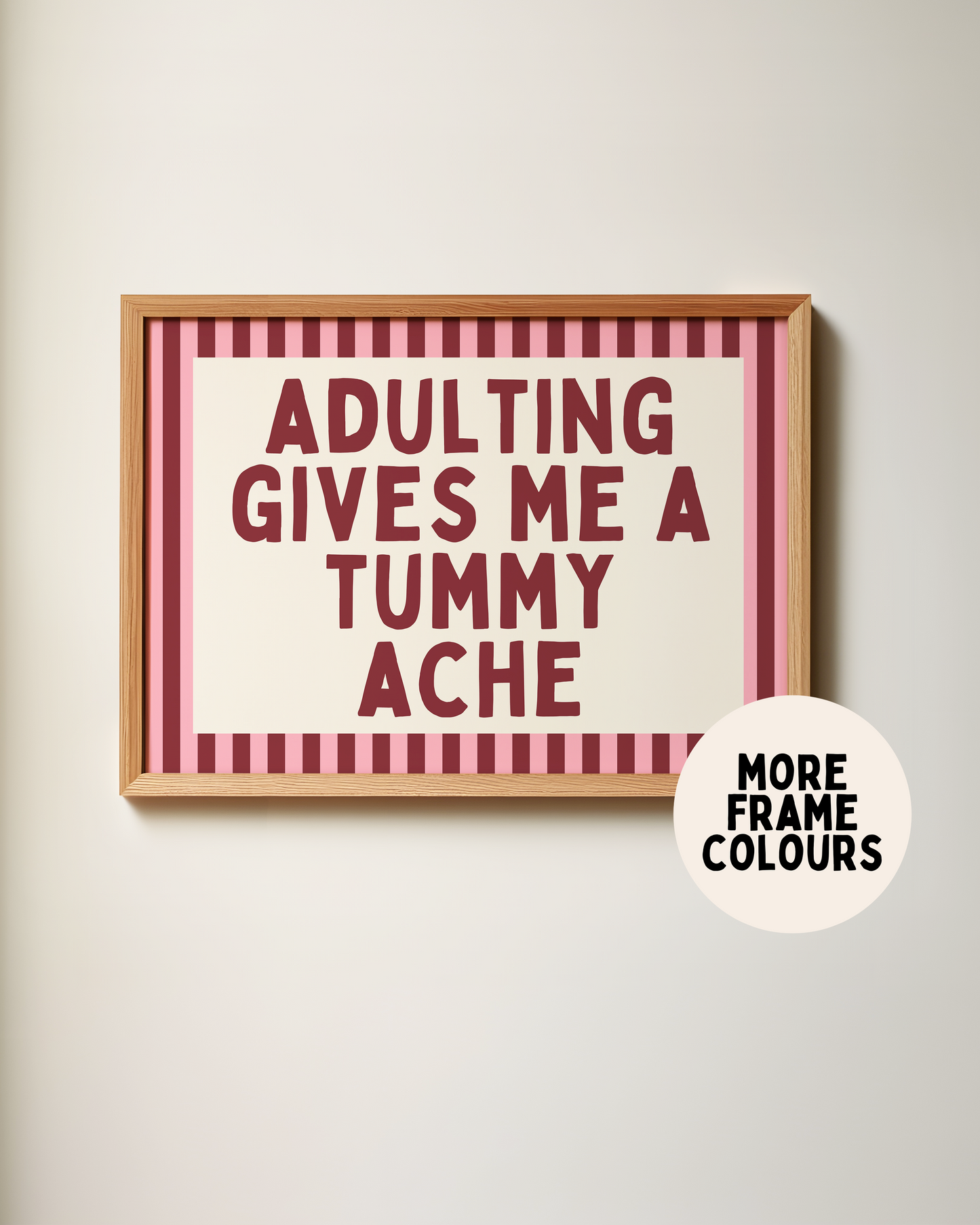 Adulting Gives Me A Tummy Ache | Plum & Watermelon | Art Print