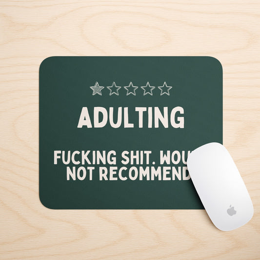 Adulting | Mouse Mat