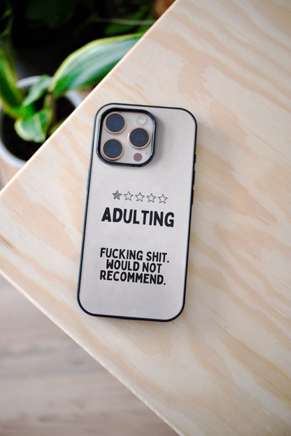 Adulting | Phone Case