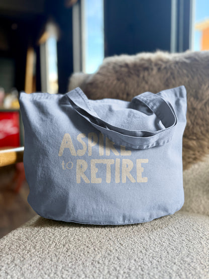 Aspire To Retire | Tote Bag