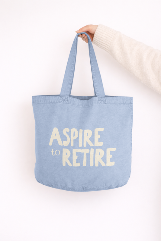 Aspire To Retire | Tote Bag
