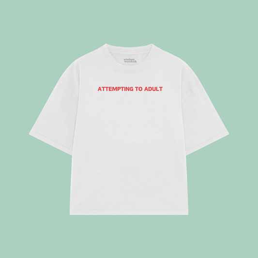 Attempting To Adult | Boxy T Shirt