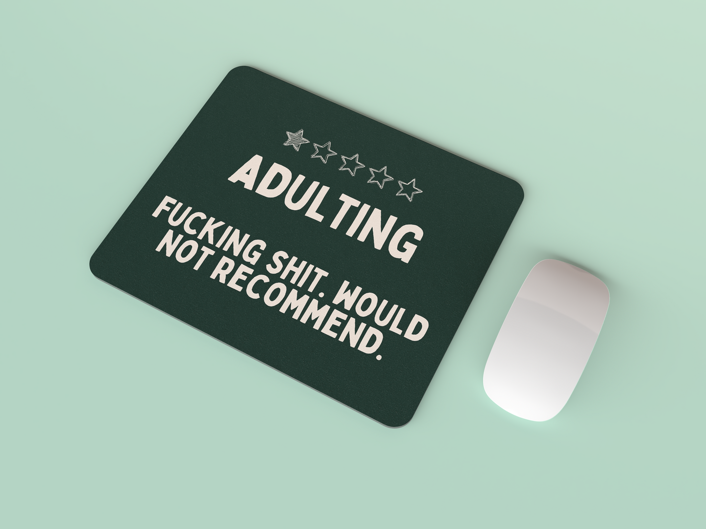 Adulting | Cream and Forest Green | Mouse Mat