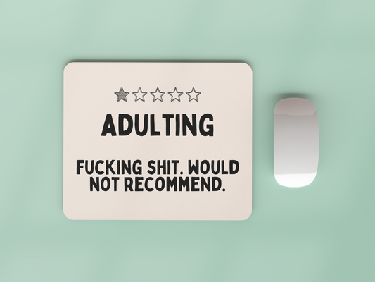 Adulting | Black and Cream | Mouse Mat