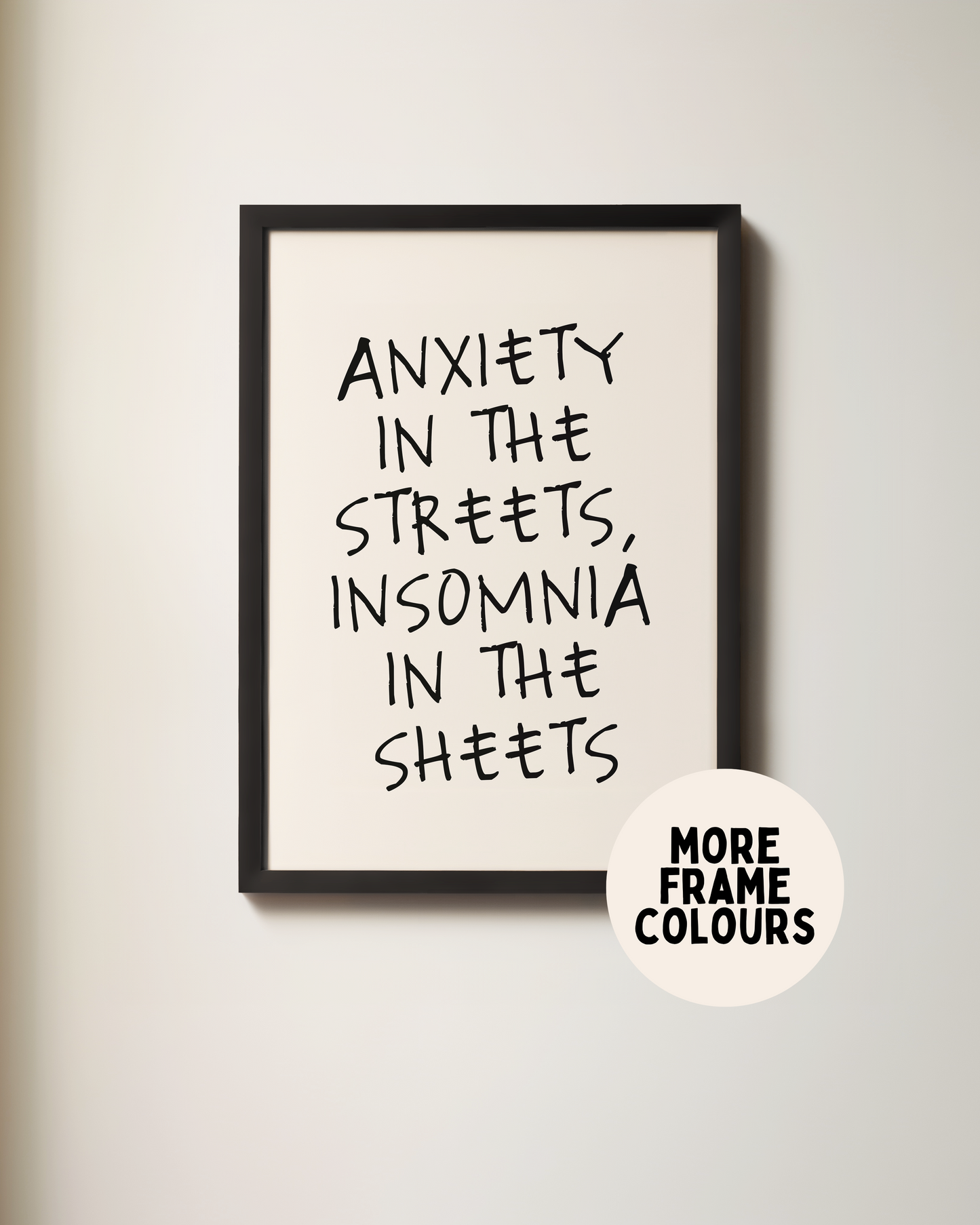 Framed | Anxiety In The Streets | Black and Cream | Art Print