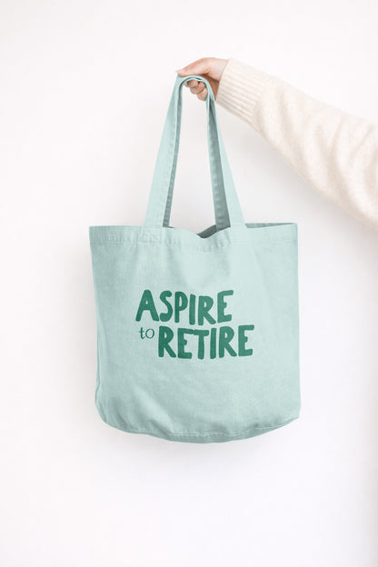 Aspire To Retire | Tote Bag