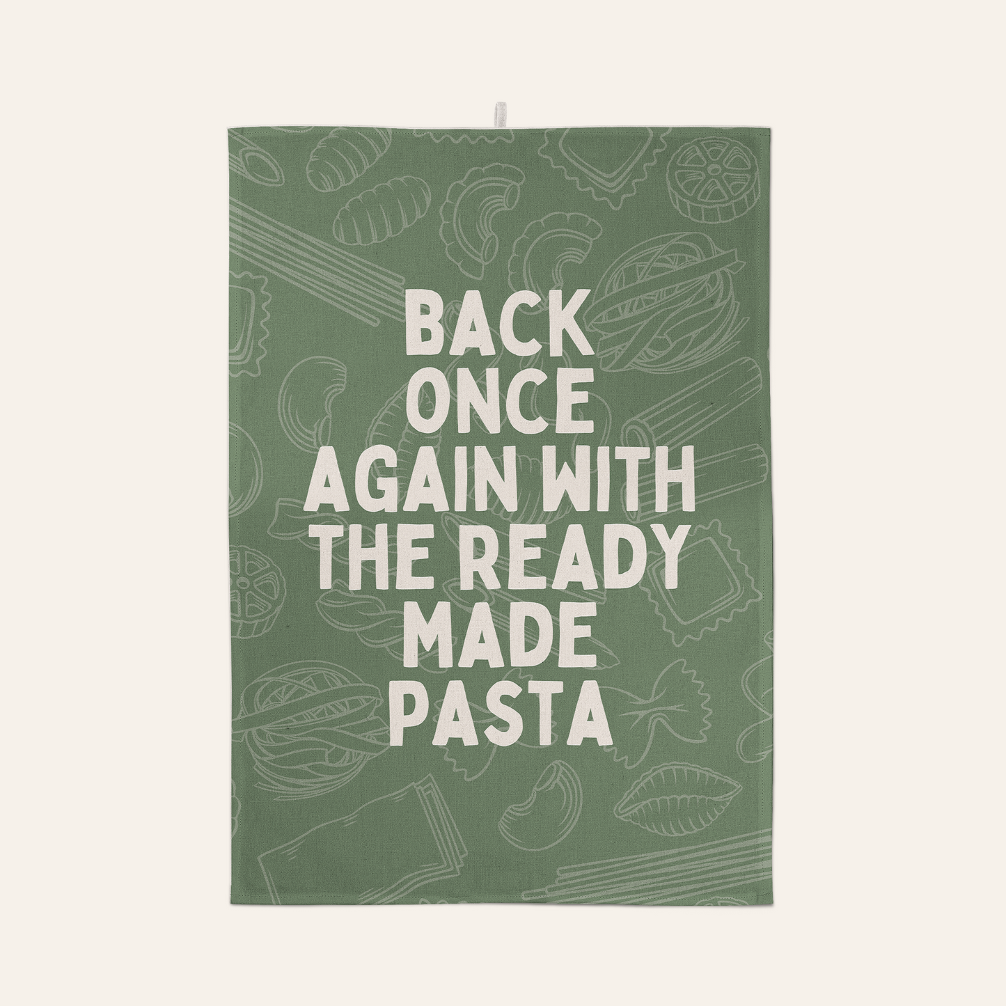Back Once Again With The Ready Made Pasta | Tea Towel