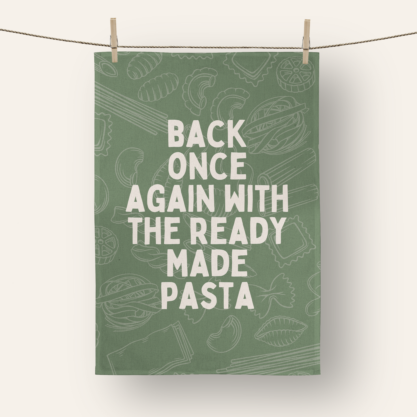 Back Once Again With The Ready Made Pasta | Tea Towel
