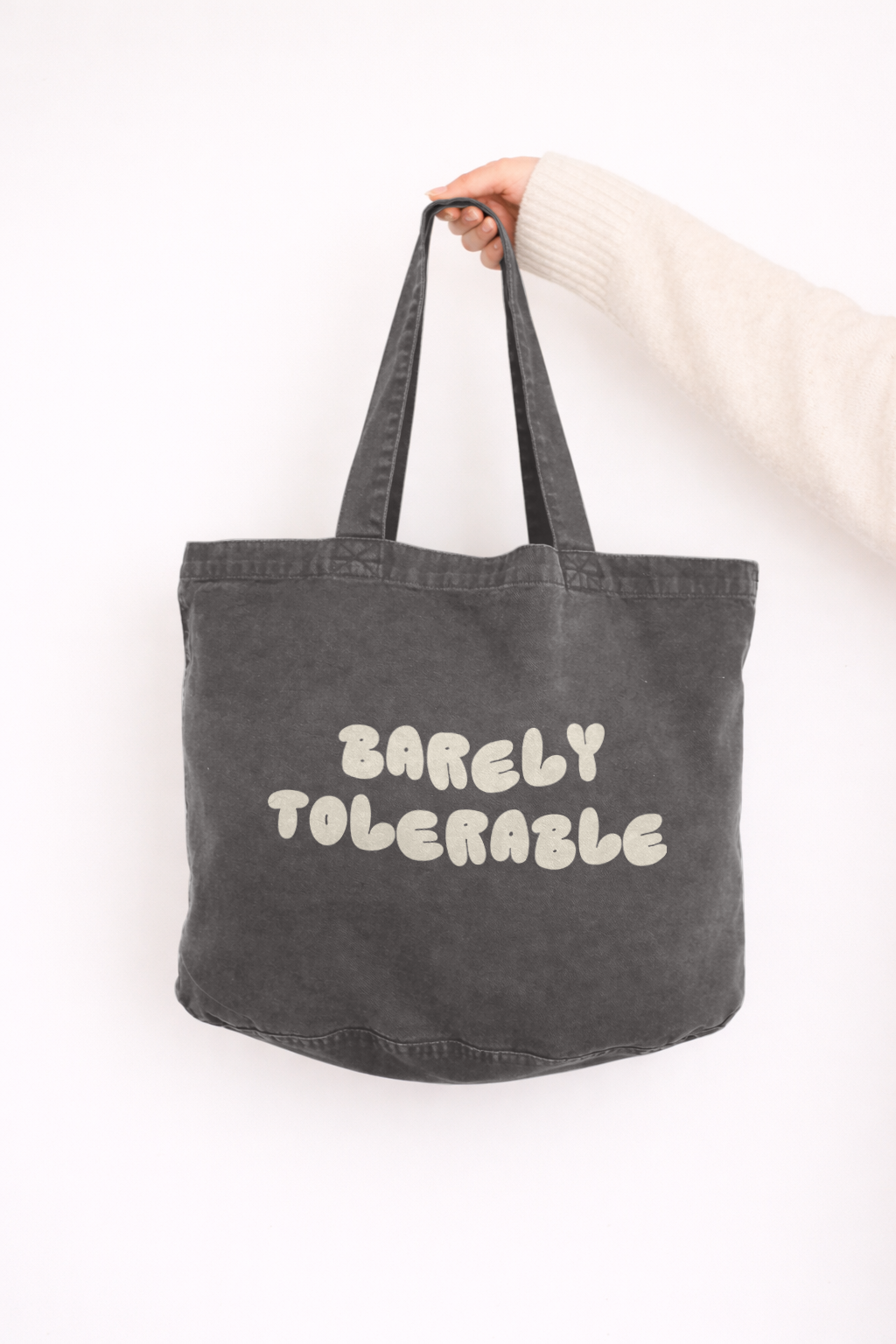Barely Tolerable | Tote Bag