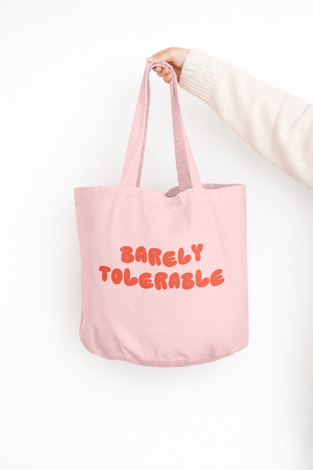 Barely Tolerable | Tote Bag