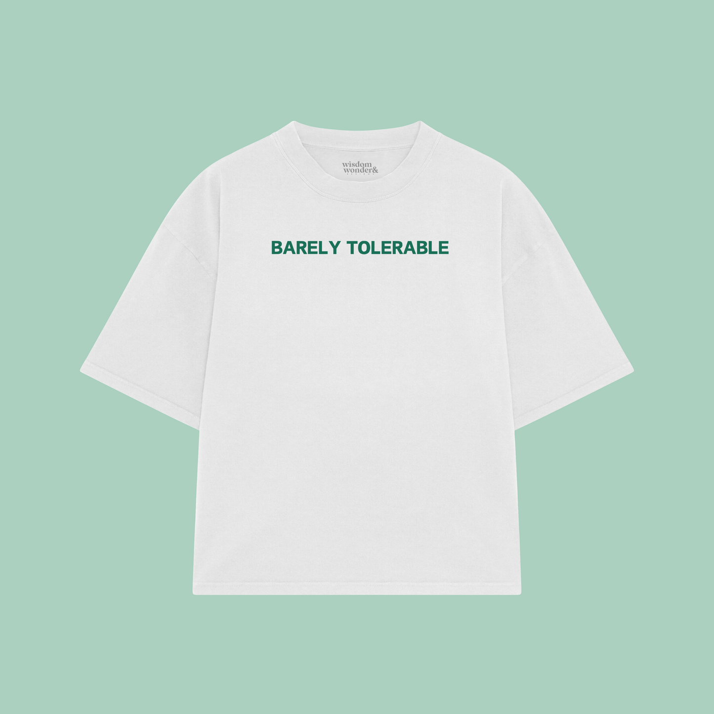 Barely Tolerable | Boxy T Shirt