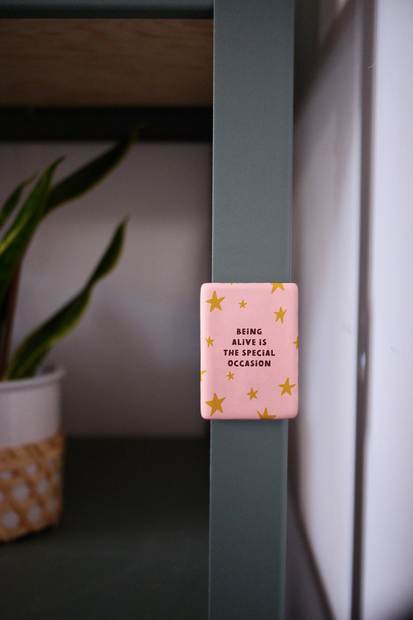 WISDOM & WONDER DESIGNS X MIND | Being Alive Is The Special Occasion | Ceramic Magnet