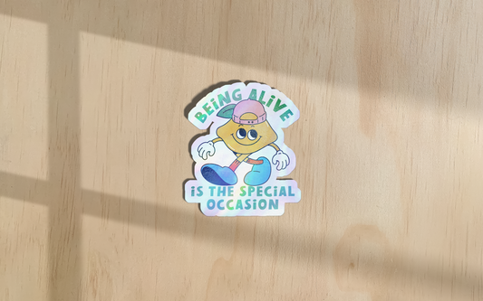WISDOM & WONDER DESIGNS X MIND | Being Alive Is The Special Occasion | Sticker