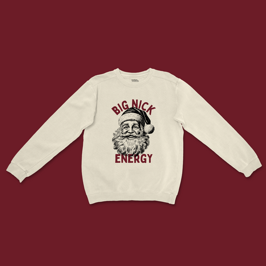 Big Nick Energy | Christmas Unisex Sweatshirt