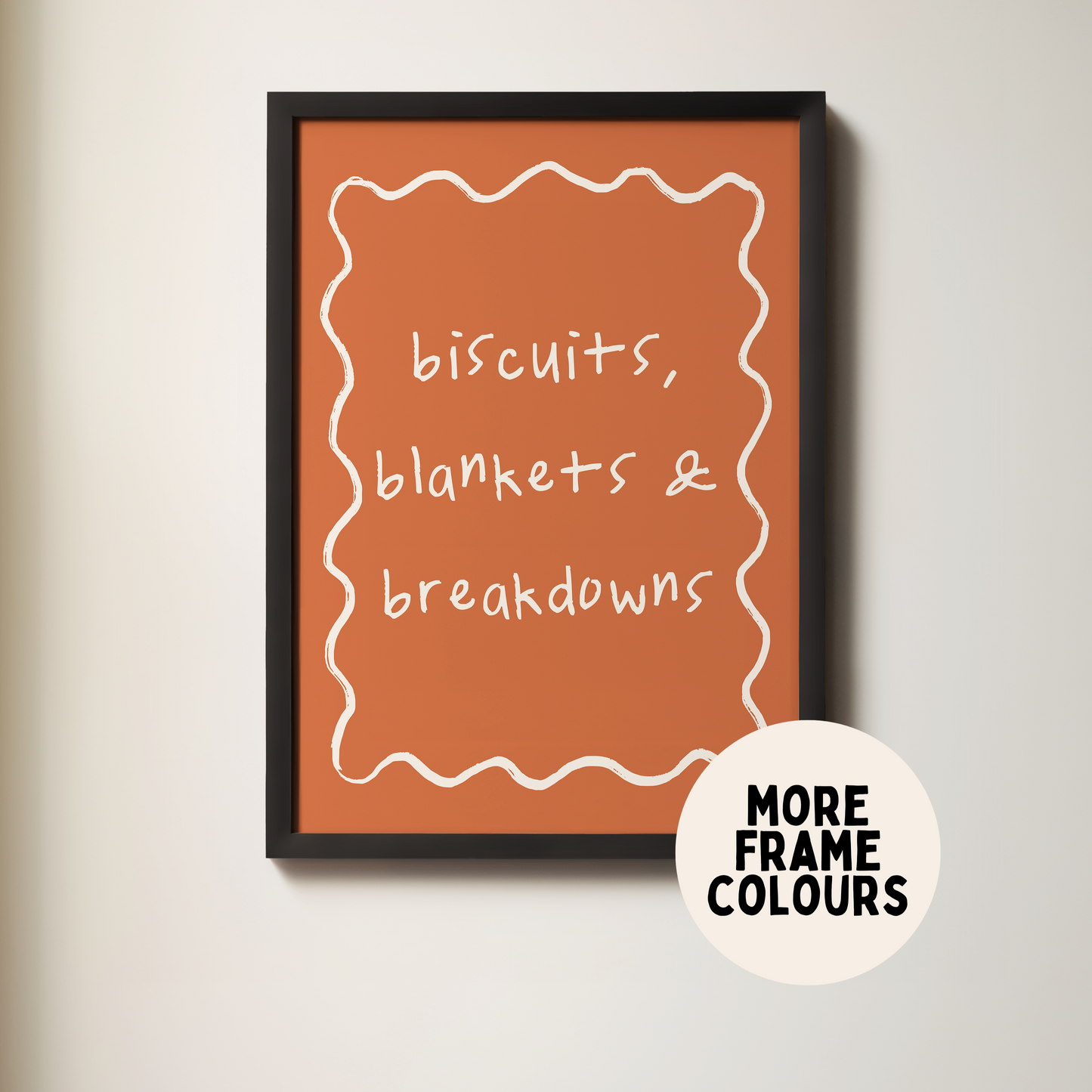 Biscuits, Blankets & Breakdowns | Cream & Rust | Art Print