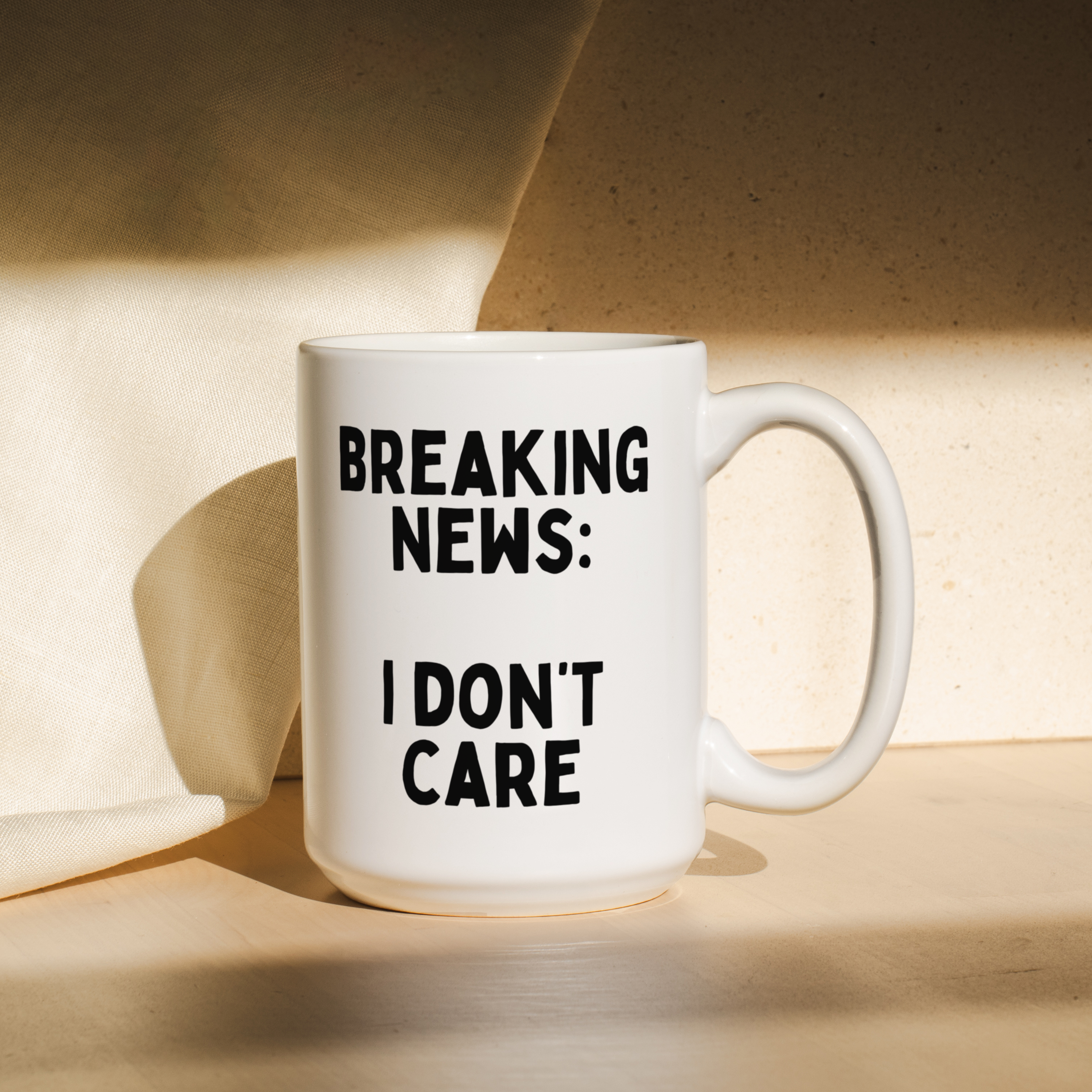 Breaking News. I Don't Care | Mug