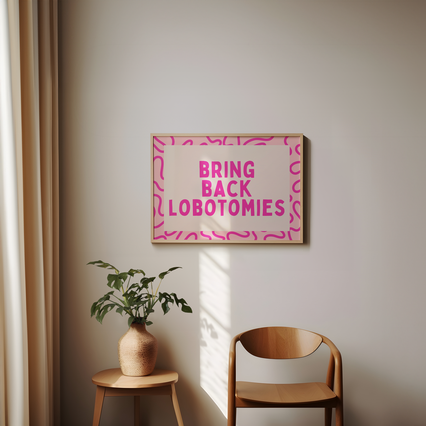 Bring Back Lobotomies | Hot Pink & Cream | Art Print