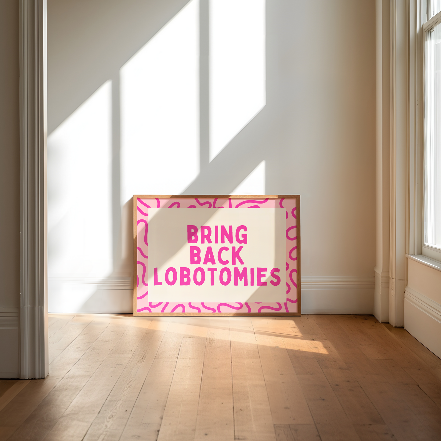 Bring Back Lobotomies | Hot Pink & Cream | Art Print