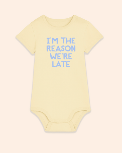 Baby Bodysuit | I'm The Reason We're Late