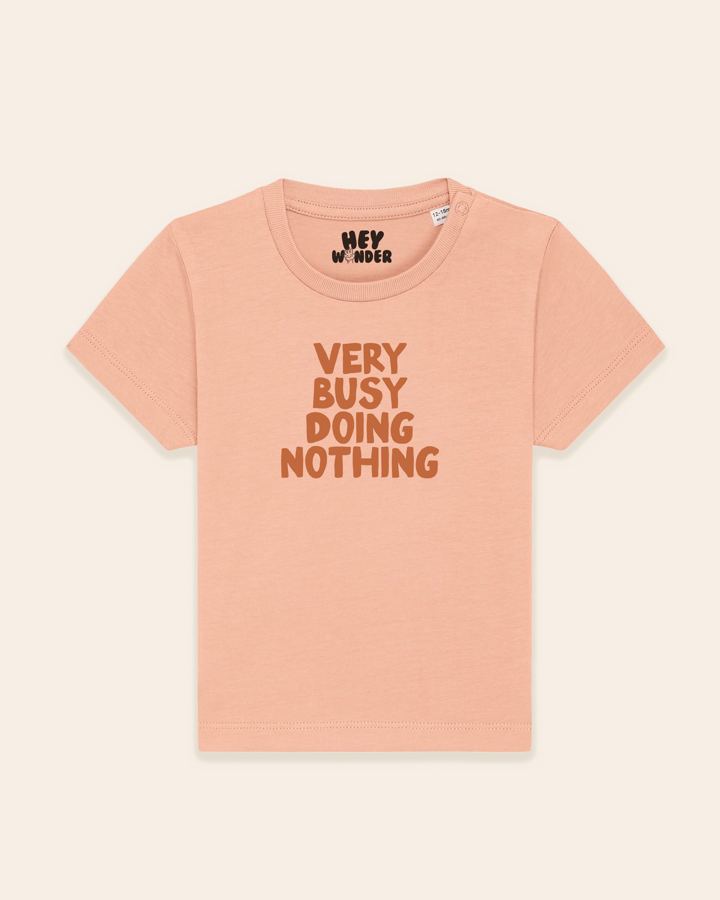 Baby T Shirt | Very Busy Doing Nothing