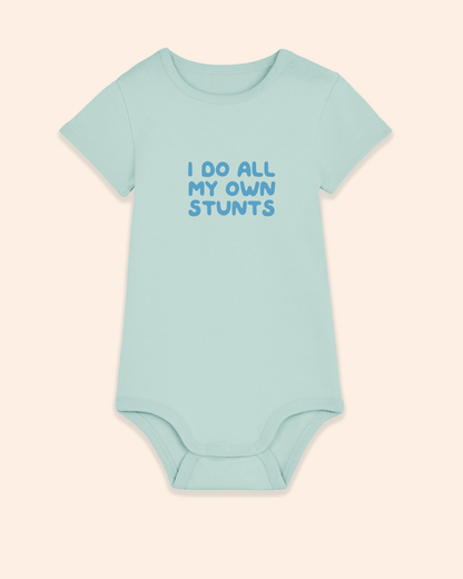 Baby Bodysuit | I Do All My Own Stunts