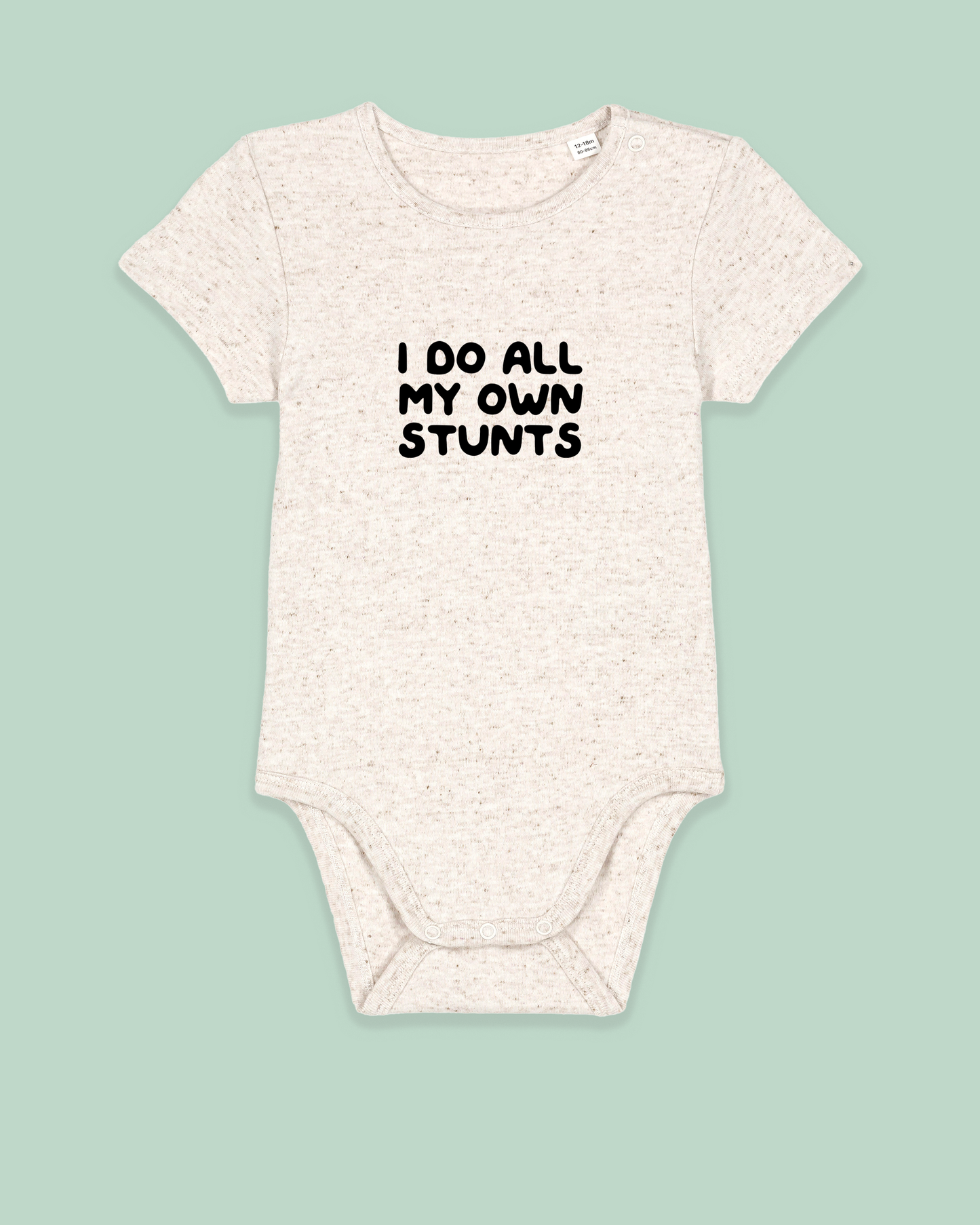 Baby Bodysuit | I Do All My Own Stunts