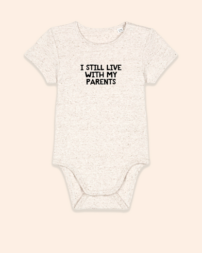 Baby Bodysuit | I Still Live With My Parents