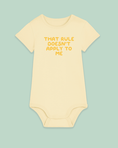 Baby Bodysuit | That Rule Doesn't Apply To Me
