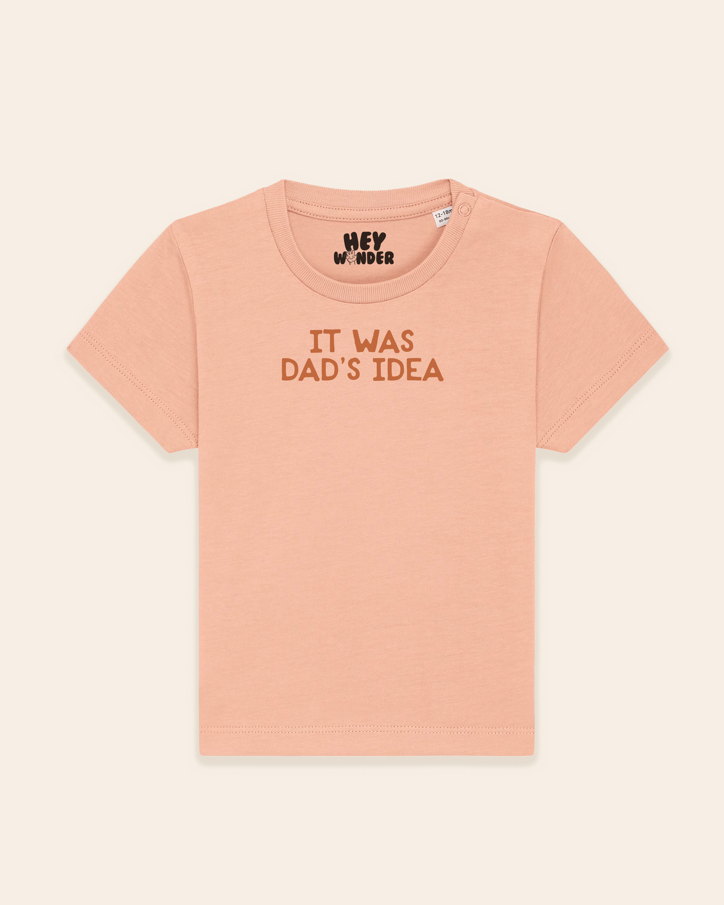 Baby T Shirt | It Was Dad's Idea