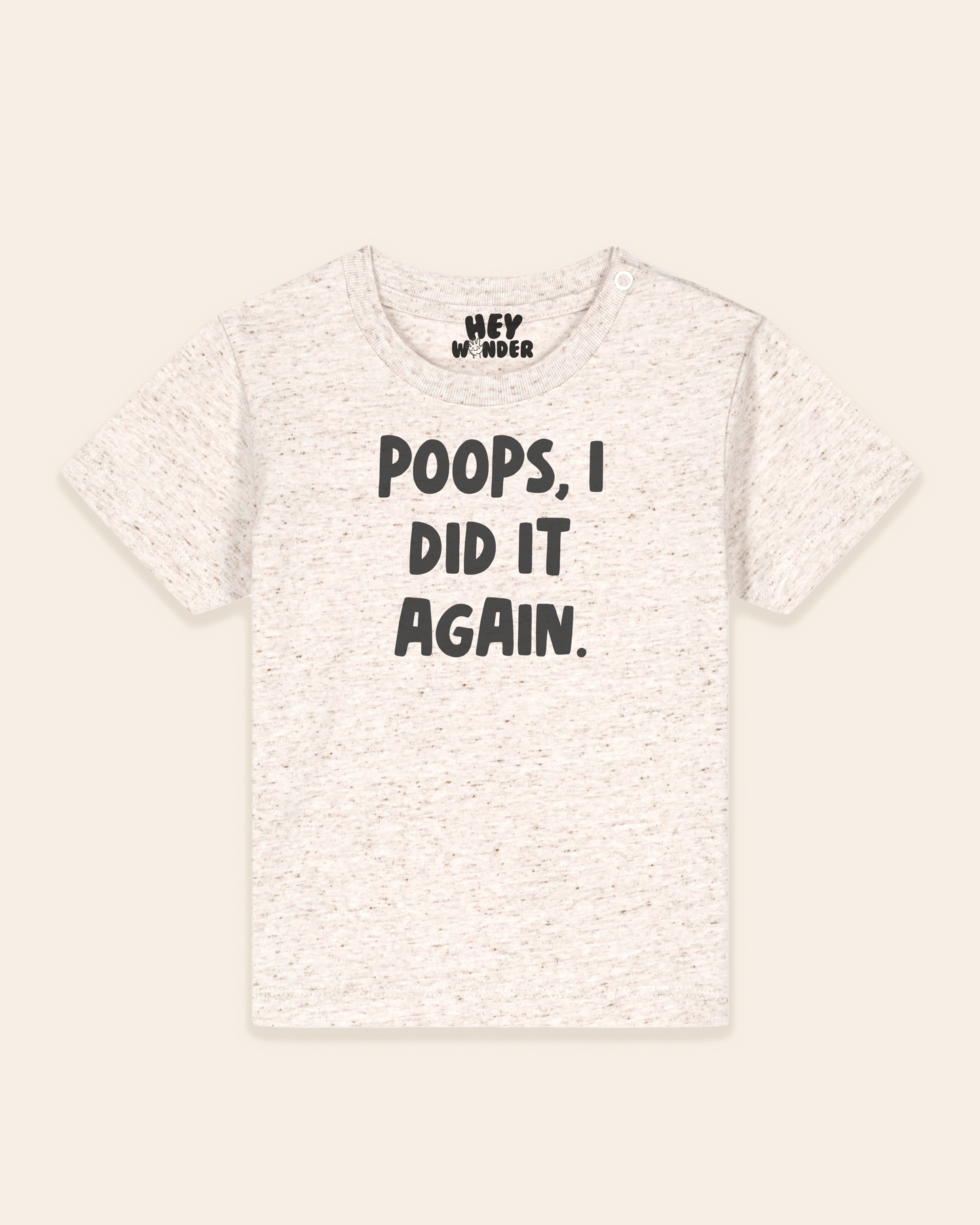 Baby T Shirt | Poops, I Did It Again