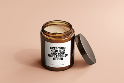Candle | Keep Your Head High And Your Middle Finger Higher