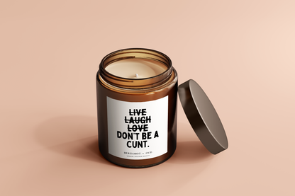 Candle | Don't Be A Cunt