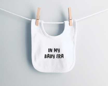 Baby Bib | In My Baby Era