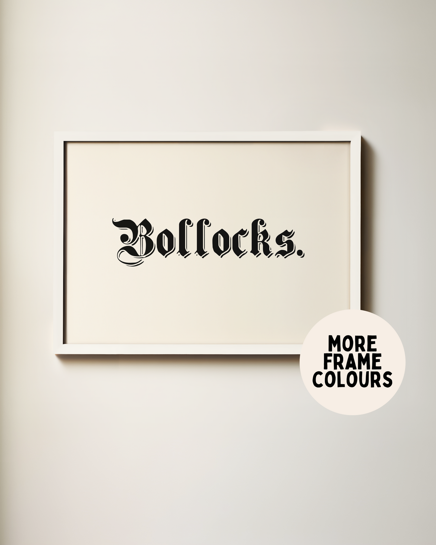 Framed | Bollocks | Landscape | Black and Cream | Art Print