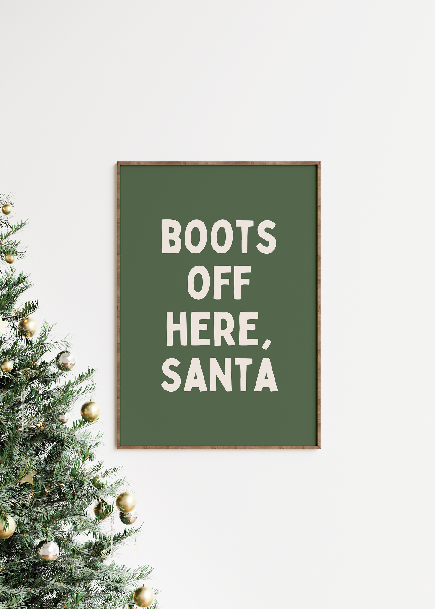 Boots Off Here, Santa | Cream and Olive Green | Christmas Art Print