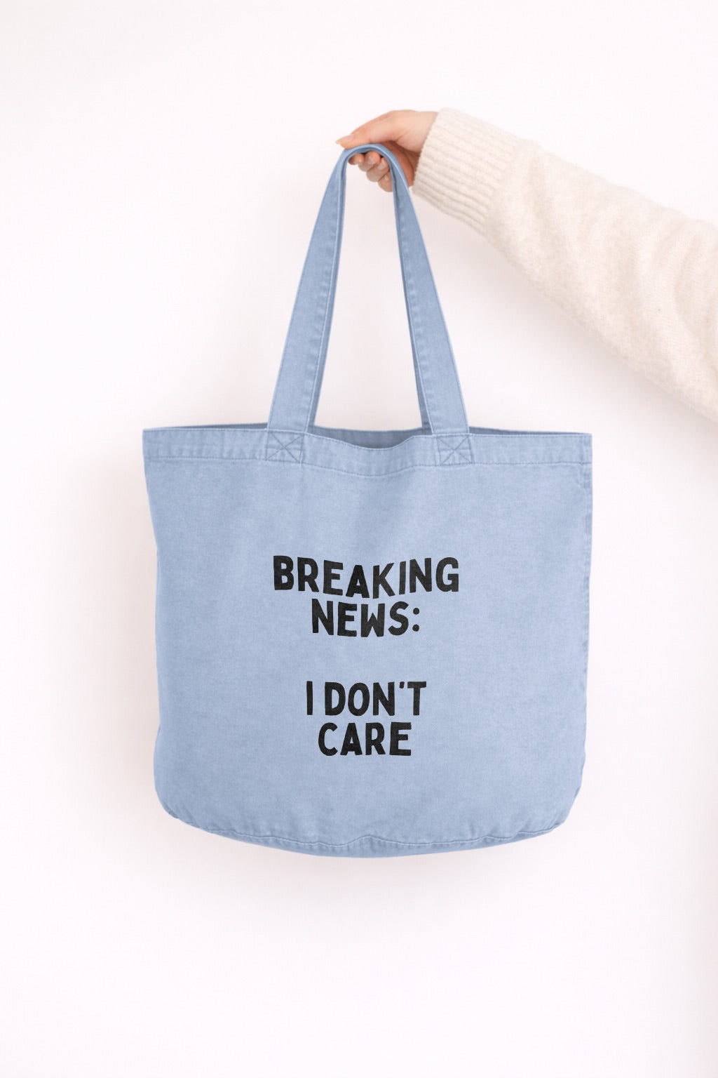 Breaking News: I Don't Care | Tote Bag
