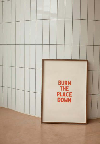 Digital Download | Burn The Place Down | Red Orange and Cream