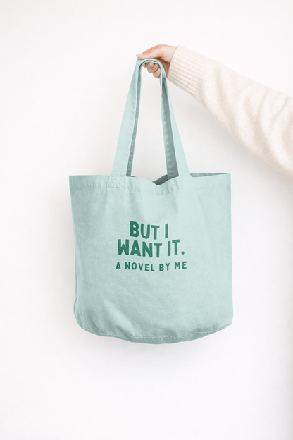 But I Want It | Tote Bag
