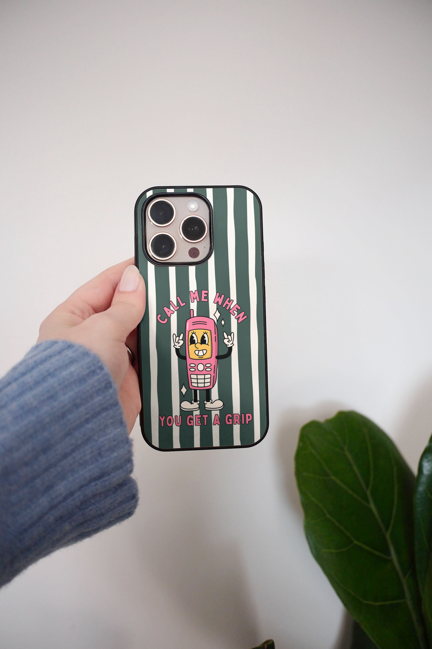 Call Me When You Get A Grip | Phone Case